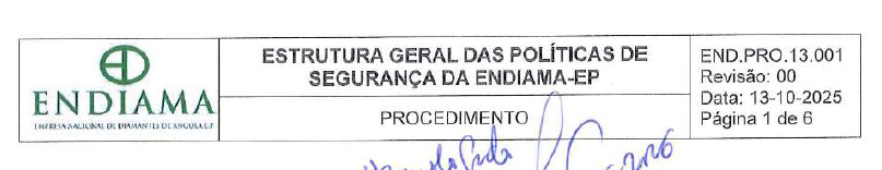 ESTRUTURA GERAL DAS POLÍTICAS DE SEGURANÇA DA ENDIAMA-EP